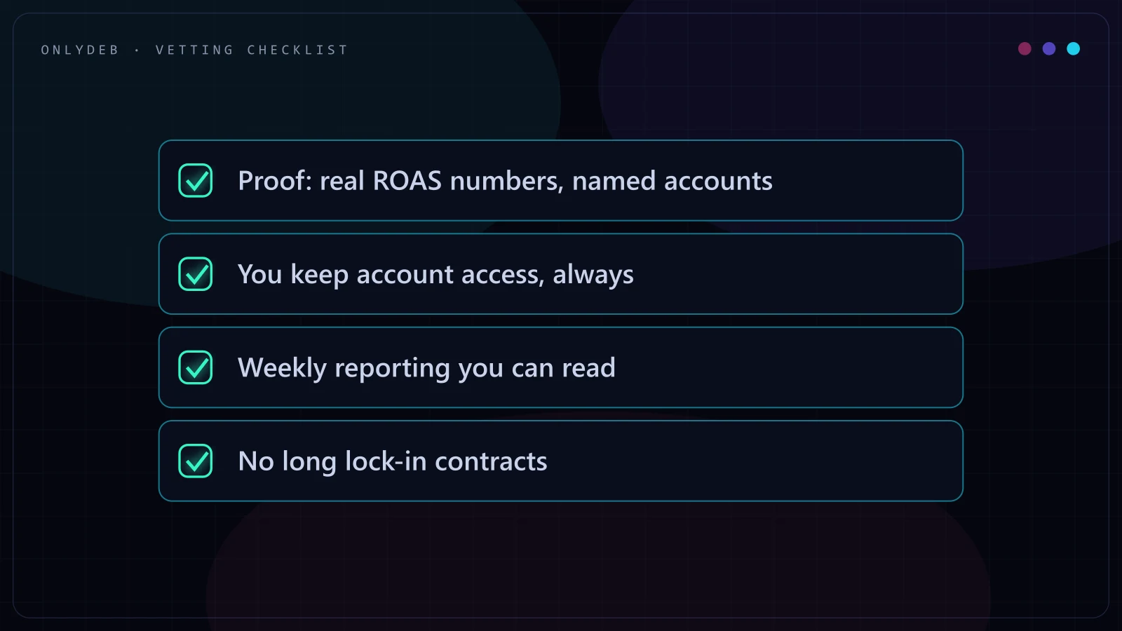 Checklist for vetting a Google Ads expert: real ROAS proof, account access, readable reporting, no lock-ins